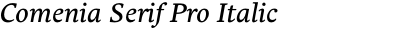 Comenia Serif Pro Italic